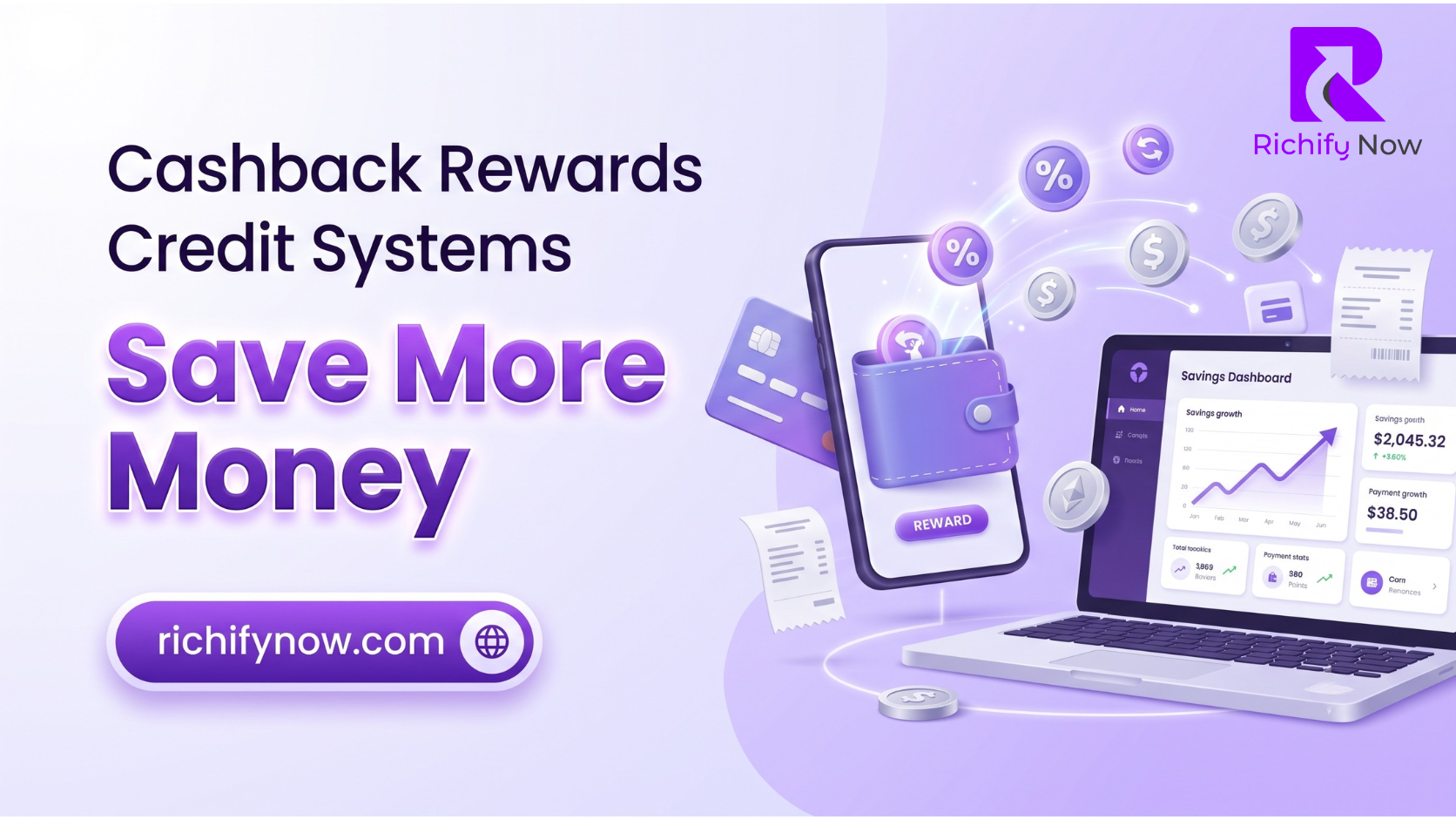 How to Use Cashback, Rewards, and Credit Systems to Save More Money  